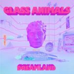 Pochette de l'album Dreamland - ©GlassAnimals